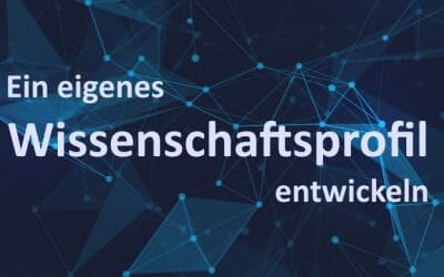 Blog für Promovierende 10 Wissenschaftskompetenz