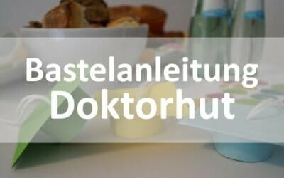Newsletter 1 Doktorhut basteln