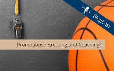 Promotionsbetreuung-Promotionscoaching