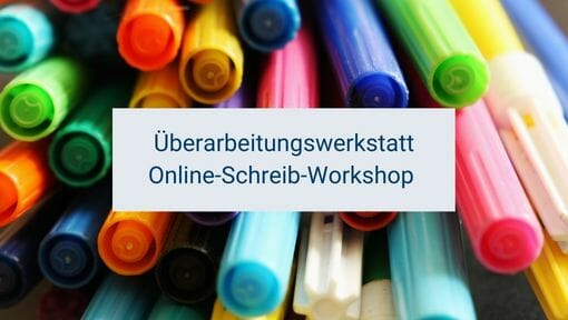 Überarbeitungswerkstatt_Online-Schreib-Workshop 